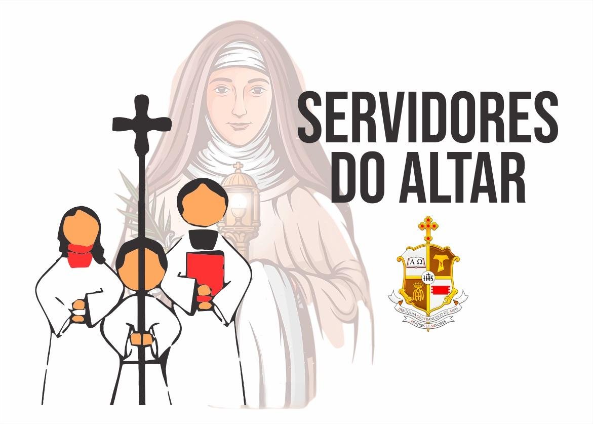 Os Servidores do Altar - Clarissas, Coroinhas e Acólitos Os Servidores do Altar - Clarissas, Coroinhas e Acólitos